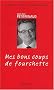 Mes bons coups de fourchette. Restaurants, bistrots, produits du terroir, Edition 2003-2004