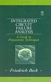 Integrated Circuit Failure Analysis: A Guide to Preparation Techniques Image of Integrated Circuit Failure Analysis: A Guide to Preparation Techniques