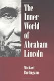 The Inner World of Abraham Lincoln