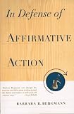 In Defense Of Affirmative Action