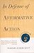 In Defense Of Affirmative Action