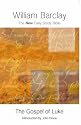 The Gospel of Luke (New Daily Study Bible)