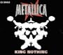 King Nothing / Ain't My Bitch