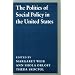 The Politics of Social Policy in the United States