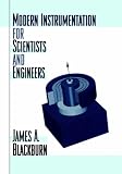 Modern Instrumentation for Scientists and Engineers