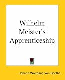 Wilhelm Meister's Apprenticeship