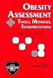 Obesity Assessment   Tools, methods, interpretations