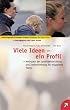 Viele Ideen - ein Profil