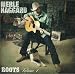 Anti Roots, Vol. 1 Merle Haggard Anti Roots, Vol. 1 Merle Haggard