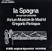 Classical Music : La Spagna: 15th, 16th, 17th Centuries