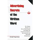 Advertising Secrets of the Written Word: The Ultimate Resource on How to Write Powerful... by  Joseph Sugarman