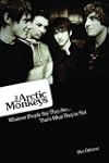 Arctic Monkeys: What People Say They...