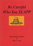 Be Careful Who You SLAPP