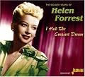 Golden Years of Helen Forrest : I Had the Craziest Dream