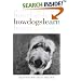 How Dogs Learn (Howell Reference Books)