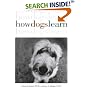 How Dogs Learn (Howell Reference Books)