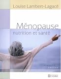 M�nopause : Nutrition et sant�