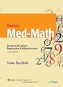 Henke's Med-Math: Dosage Calculation, Preparation and Administration (Buxhholz, Henke's Med-Math)