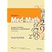 Henke's Med-Math: Dosage Calculation, Preparation and Administration (Buxhholz, Henke's Med-Math)