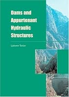 Dams and Appurtenant Hydraulic Structures