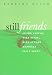 Still Friends: Living Happily Ever After...Even If Your Marriage Falls Apart