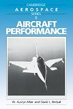 Aircraft Performance (Cambridge Aerospace) (Cambridge Aerospace Series)
