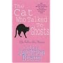 The Cat Who Talked to Ghosts (Jim Qwilleran Feline Whodunnit)