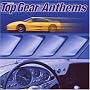 Top Gear Anthems