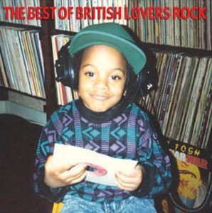 CD-Charts  Search : Lovers Rock: Best of British Lovers Rock