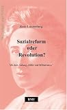 Bild zu: Sozialreform oder Revolution?: Mit dem Anhang "Miliz und Militarismus"