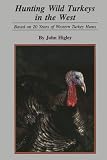 Hunting Wild Turkey in the West