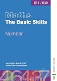 Maths the Basic Skills: Worksheet Pack E1/E2: Number (Entry Level 1 and 2)