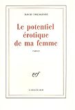 Le Potentiel �rotique de ma femme