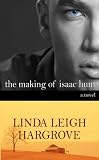 The Making of Isaac Hunt