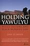 Holding Yawulyu: White Culture and Black Women's Law