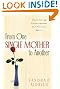 From One Single Mother to Another: Heart-Lifting Encouragement and Practical Advice