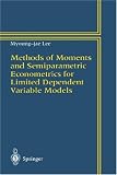 Methods of Moments and Semiparametric Econometrics for Limited Dependent Variable Models