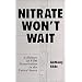 Nitrate Won't Wait: A History of Film Preservation in the United States