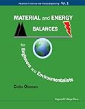 Material and energy balances for engineers and environmentalists