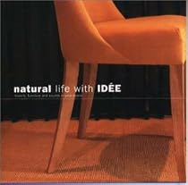 NATURAL LIFE WITH IDEE