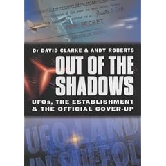 Out of the Shadows: UFOs, the Establishment and Official Cover Up