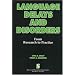 Language Delays and Disorders: From Research to Practice