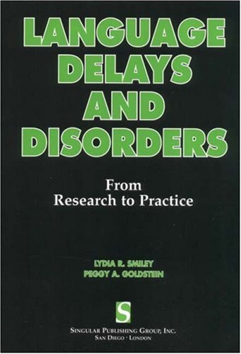 Language Delays and Disorders: From Research to Practice under Phonetics & Phonics in The Books Store