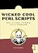 Books : Wicked Cool Perl Scripts: Useful Perl Scripts That Solve Difficult Problems