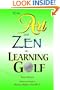 The Art and Zen of Learning Golf, Third Edition