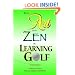 The Art and Zen of Learning Golf, Third Edition
