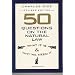 50 Questions on the Natural Law: What It Is and Why We Need It
