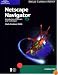 Netscape Navigator 6 Introductory Concepts and Techniques