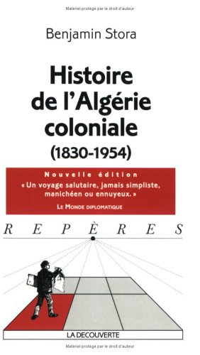 Histoire de l_Alg�rie coloniale (1830-1954)