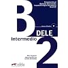 DELE Intermedio B2. Preparaci�n al Diploma de Espanol